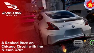 A Ranked Race on Chicago Circuit with the Nissan 370z | Racing Master