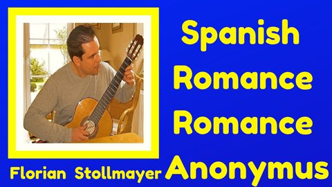 Spanish Romance (Romance Anonymous) # Classical Guitar
