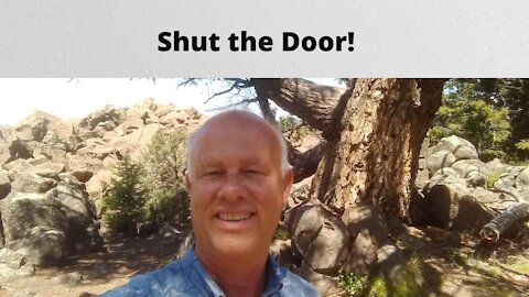 Shut the Door!