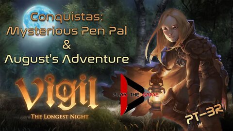 Conquistas "Mysterious Pen Pal" & "August's Adventure" - Vigil: The Longest Night [PT-BR]