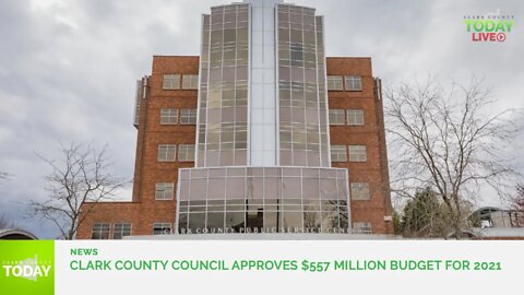 Clark County Council approves $557 million budget for 2021