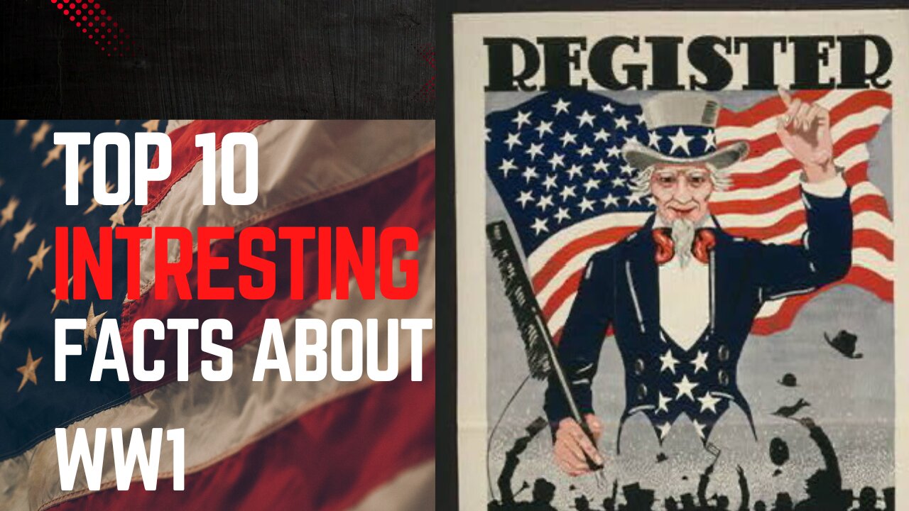 WHAT ARE SOME FUN FACTS ABOUT WW1 visual data 7