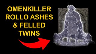 Omenkiller Rollo Ashes & Felled Twins Boss - Elden Ring