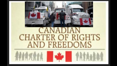 Trudeau's Tyranny: Canada's Charter of Rights Protects the Trucker Convoy and Their Peaceful Protest