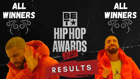 ALL WINNERS from BET Hip Hop Music Awards 2021[RESULTS]