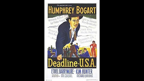 Deadline U S A 1952 (720p) Humphrey Bogart, Ethel Barrymore, Kim Hunter
