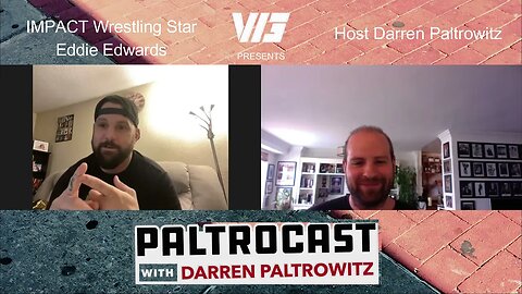 IMPACT Wrestling's Eddie Edwards interview #2 with Darren Paltrowitz