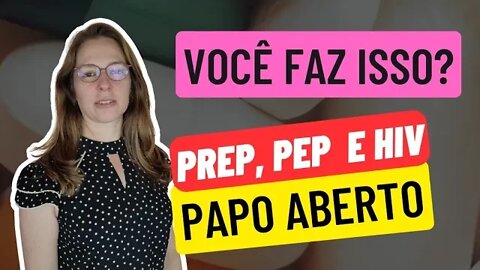 Tudo sobre PREP, PEP e HIV #prep #pep #hiv