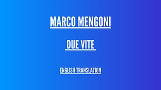 Marco Mengoni - Two lives - Lyrics English translation