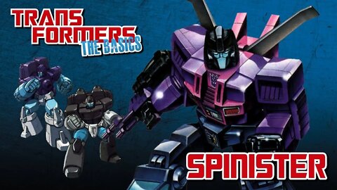 Transformers The Basics: Ep 19 - SPINISTER