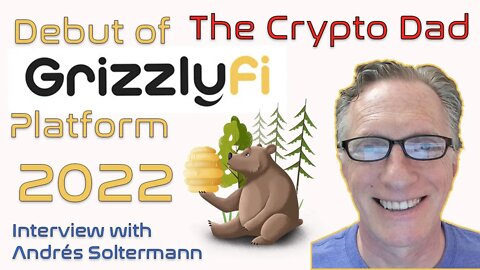 GrizzlyFi DeFi Platform Debut & Interview With Andrés Soltermann