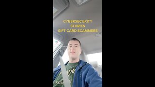 Gift Card Scammers: CYBERSECURITY STORIES