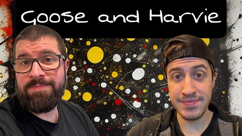 The Goose and Harvie Show - Ep.1(Part 2)