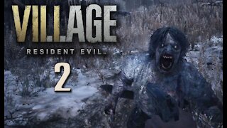 Resident Evil: Village - Part 2 (with commentary) PS4