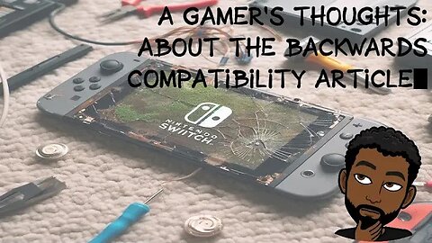 About The Backwards Compatibility Article...