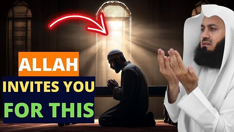 ALLAH INVITES YOU FOR THIS WHEN HE LOVES YOU