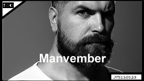 Manvember - JTS11012023