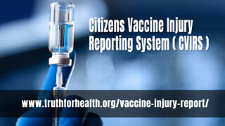 Truth For Health Foundation Announces Citizens Vaccine Injury Reporting System (CVIRS)