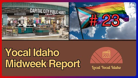 Yocal Idaho Midweek Report #23 - June 5