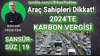 2024'TE KARBON VERGİSİ GELİYOR! [Carbon Tax Coming in 2024]