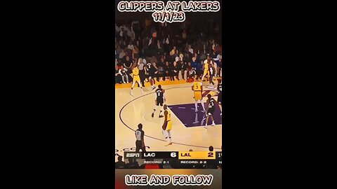 Clippers at Lakers 11/1/23 pt1