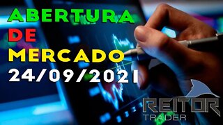 EAD REITOR TRADER - ACOMPANHAMENTO DE MERCADO B3 DIA 24/09/2021