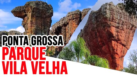 Parque Vila Velha - Ponta Grossa - Paraná - Brasil