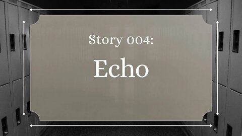 Echo - The Penned Sleuth Short Story Podcast - 004