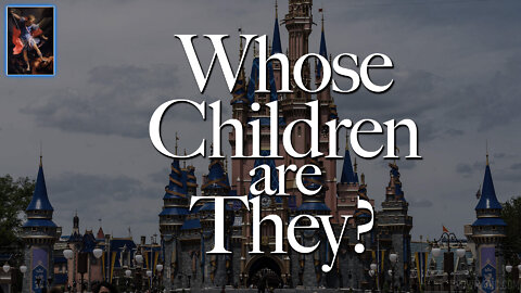 Whose Children Are They? Disney Queer Agenda Exposes Magic Kingdom to Real Rules and Taxes