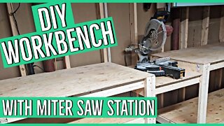 Building a Custom Workbench with a Miter Saw Station ||DIY Simple Woodshop Bench||