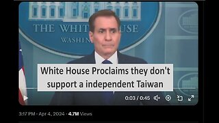 White House declares they do NOT support independence for Taiwan