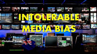 INTOLERABLE MEDIA BIAS