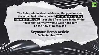 NordStream- Hersh says that Washington was behind sabotage out of fear of losing influence in Europe