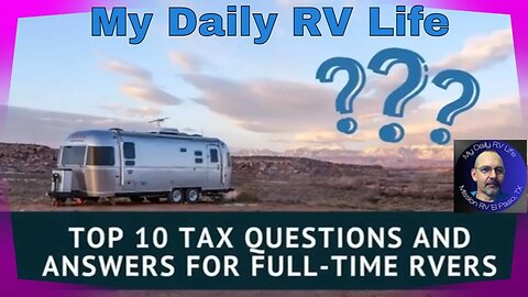 Filing Taxes for Fulltime RV Living - My Daily RV Life -