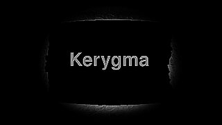 What Is The Christian Kerygma?