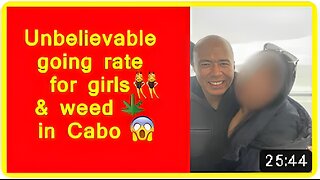 How much are girls 👯‍♀️ in Cabo San Lucas massage parlors & strip clubs? 🤔🤯💸