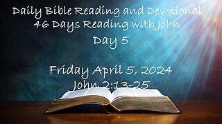 Daily Bible Reading and Devotional: 46 days of Reading with John