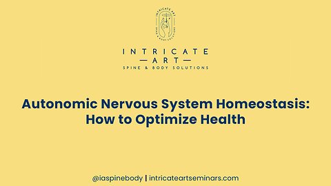 Autonomic Nervous System Homeostasis: How to Optimize Health