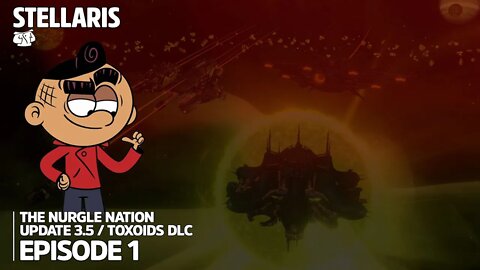 FESTUS, MEET OUTER SPACE! | Stellaris: Toxoids - Nurgle Nation (Episode 1) [Stellaris 3.5 Gameplay]