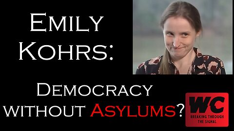 Emily Kohrs Democracy Without Asylums