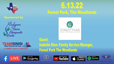 6.13.22 - Forest Park, The Woodlands - Conroe Culture News
