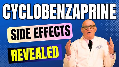 Surprising Cyclobenzaprine Side Effects Revealed