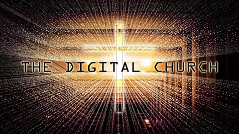 The Digital Church | Episode- 106 Religionless Christianity Podcast