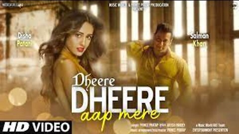 Radhe Movie Song - Dheere Dheere Aap Mere | Salman Khan New Song | Disha Patani | Hindi Song