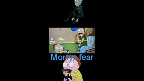 Mortys fear