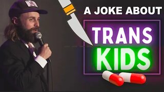 A joke about Trans Kids