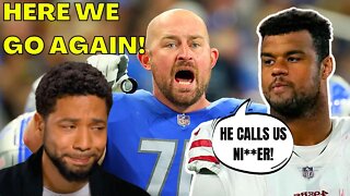 49ers DE Arik Armstead Accuses LIONS FAVORITE Dan Skipper Of Calling Black Players 'N-WORD'?!