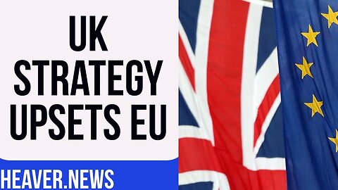 UK's Plan UPSETS EU Elite