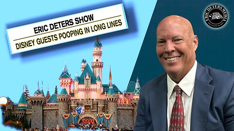 Disney Guests Pooping In Long Lines | Eric Deters Show