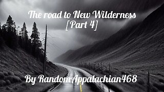 The road to New Wilderness [Part 4] | Horror Story | CreepyPasta | GBYAA